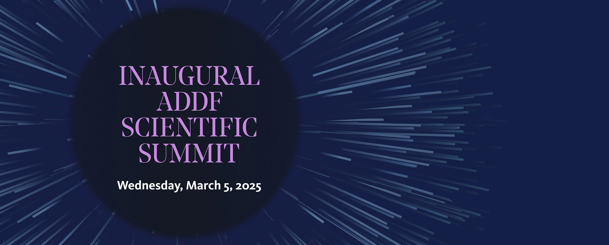 Inaugural ADDF Scientific Summit